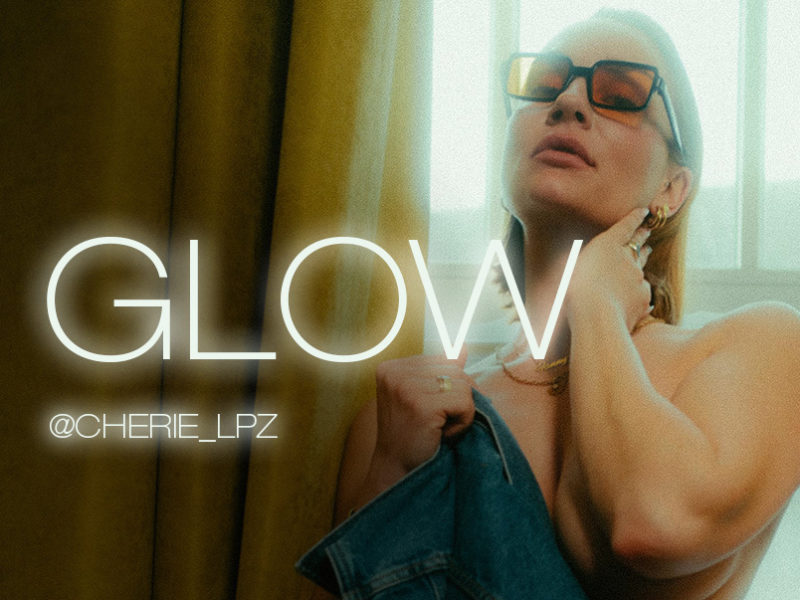 Michele @cherie_lpz | GLOW